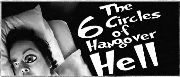 “The Six Circles of Hangover Hell” (2018)