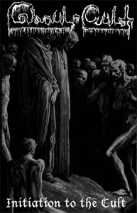 Ghoul-Cult, Initiation to the Cult (2002)