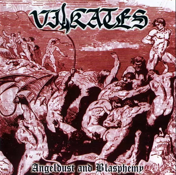Vilkates, Angeldust and Blasphemy (1998)