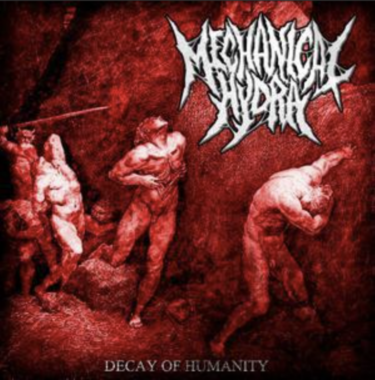 Mechanical Hydra, Decay of Humanity (2012)