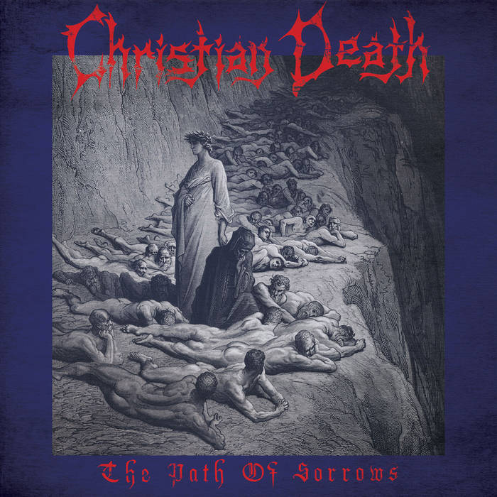 Christian Death featuring Rozz Williams (aka Christian Death II), The Path of Sorrows (1993)