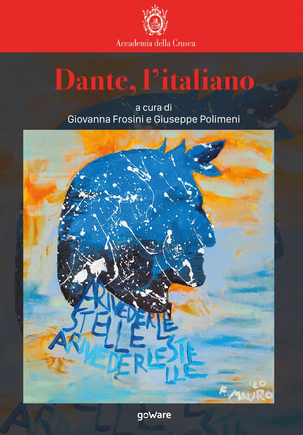 Giovanna Frosini e Giuseppe Polimeni, Dante, l’italiano (2021)