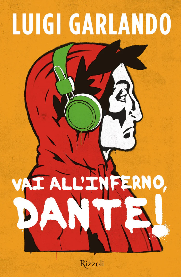 Luigi Garlando, Vai all’inferno, Dante! (2020)