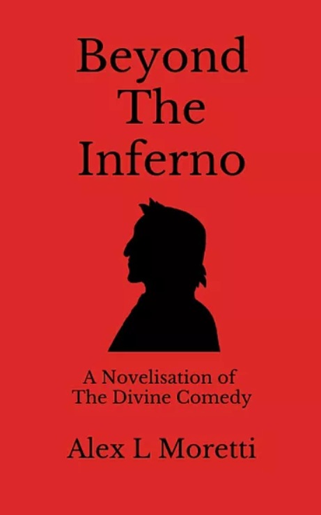 Alex L. Moretti, Beyond the Inferno (2020)