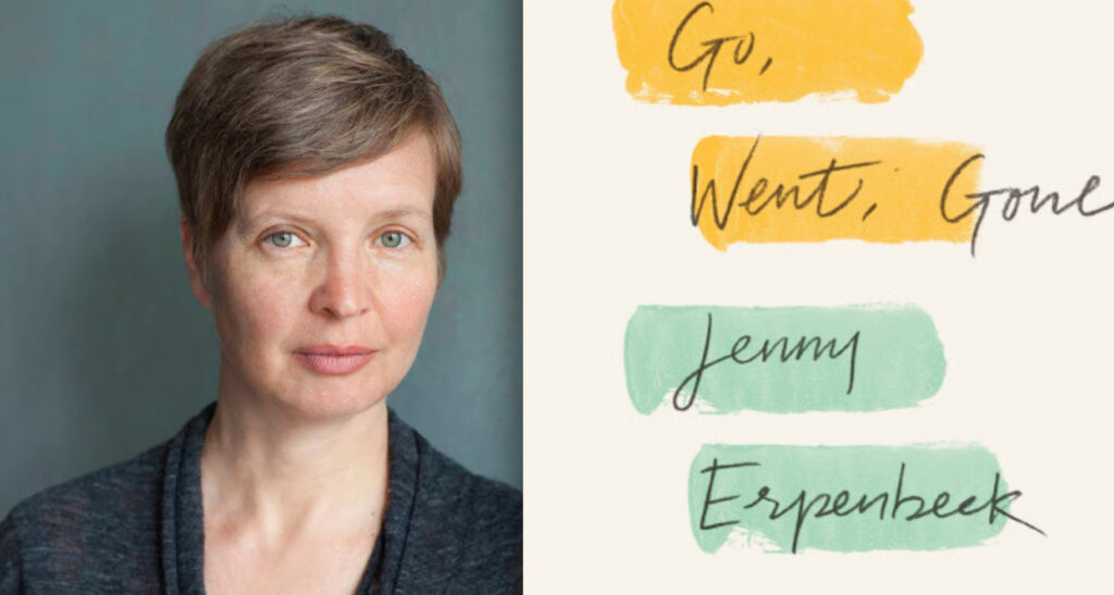 Jenny Erpenbeck, Go. Went. Gone. (2015)