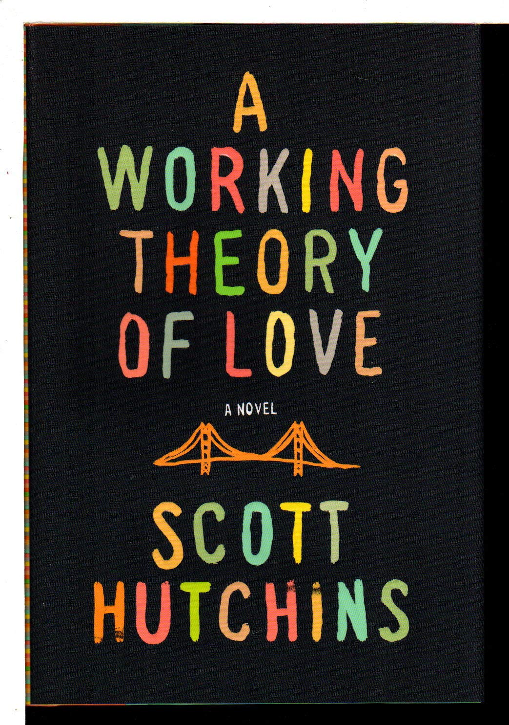 Scott Hutchins, A Working Theory of Love (2012)