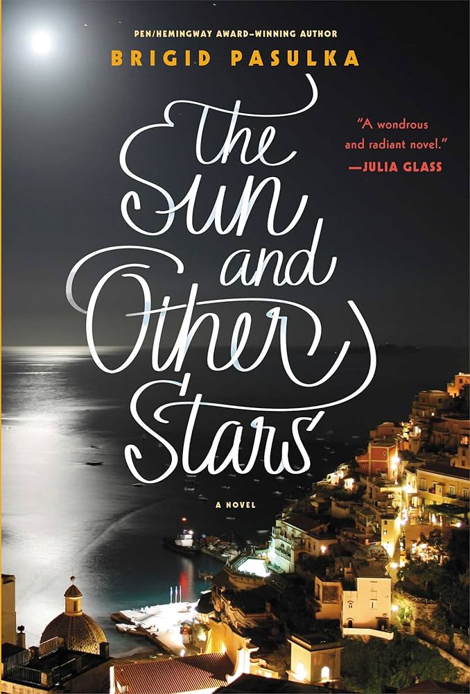 Brigid Pasulka, Sun and Other Stars (2014)