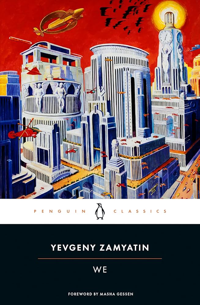 Yevgeny Zamyatin, We (1924)