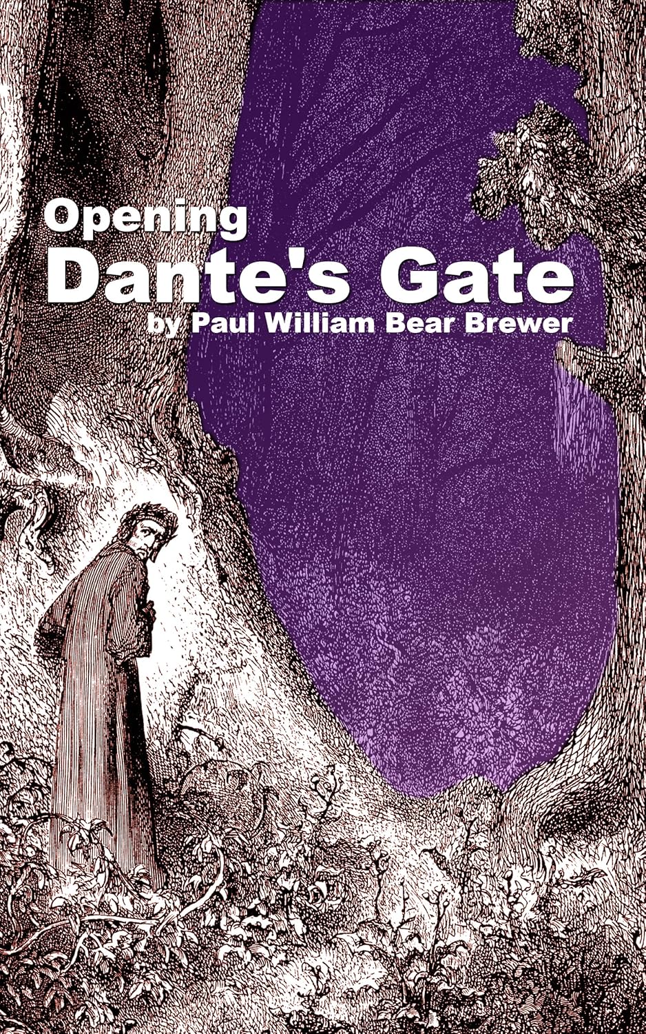 Paul William Bear Brewer, Opening Dante’s Gate (2012)
