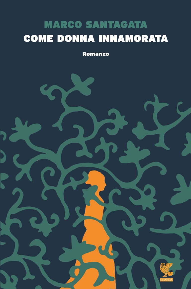 Marco Santagata, Come donna innamorata (2015)